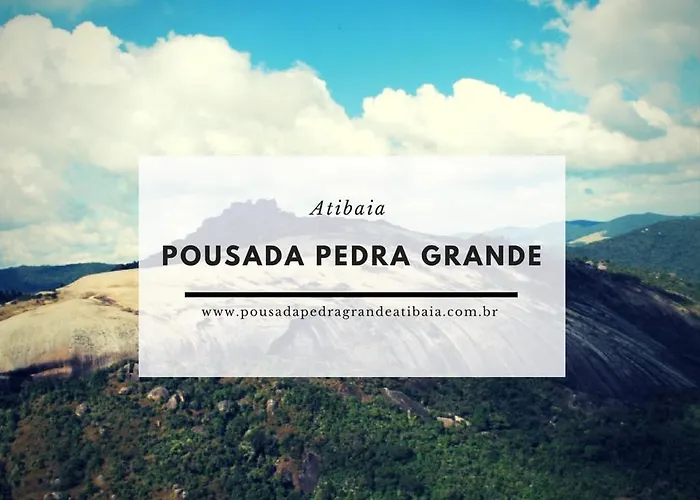 Pousada Pedra Grande Atibaia